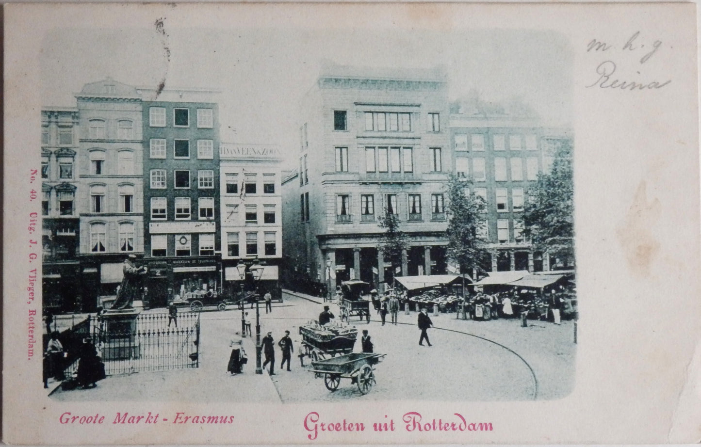 Ansichtkaart Rotterdam - Groote Markt - Erasmus - 1900